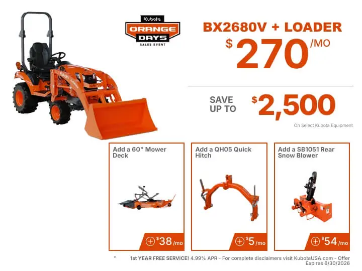 Tractor package. BX2680V Package for $270 per month